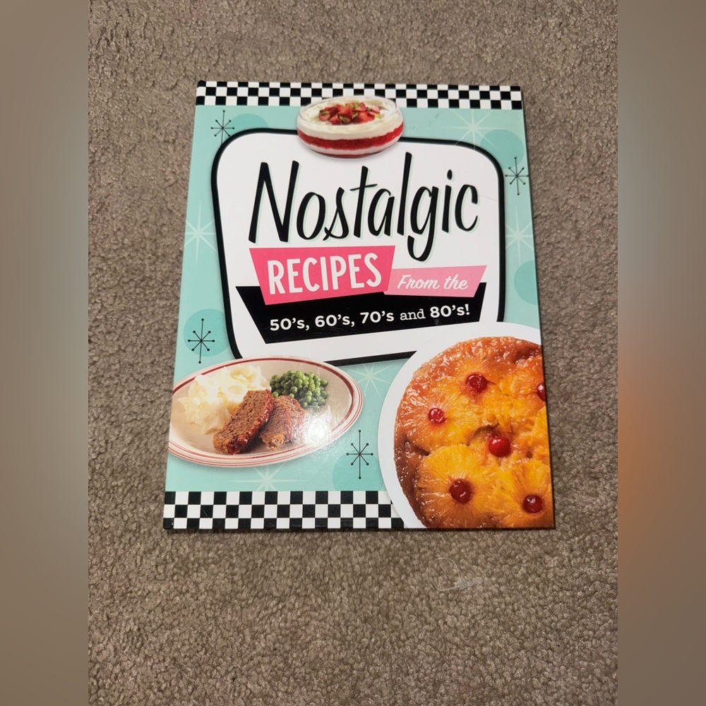 Nostalgic Recipes Cookbook: Retro Diner & Comfort Food - Hardcover